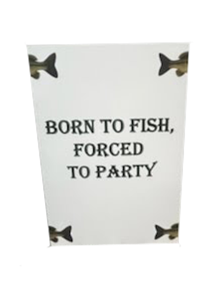 Born to Fish, Forced to Party
