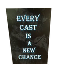 Every cast is a New Chance